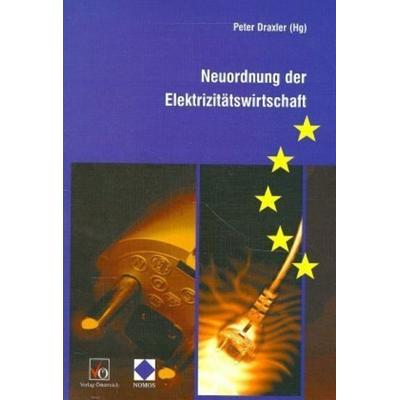 Neuordnung der Elektrizitätswirtschaft, Taschenbuch von , Nomos, 978-3-7890-4789-3