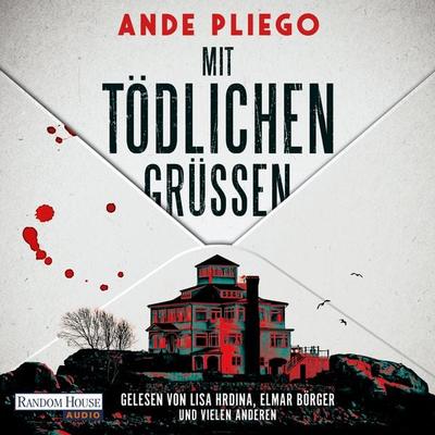 Mit tödlichen Grüßen - Ande Pliego, Audio, 9783759900869