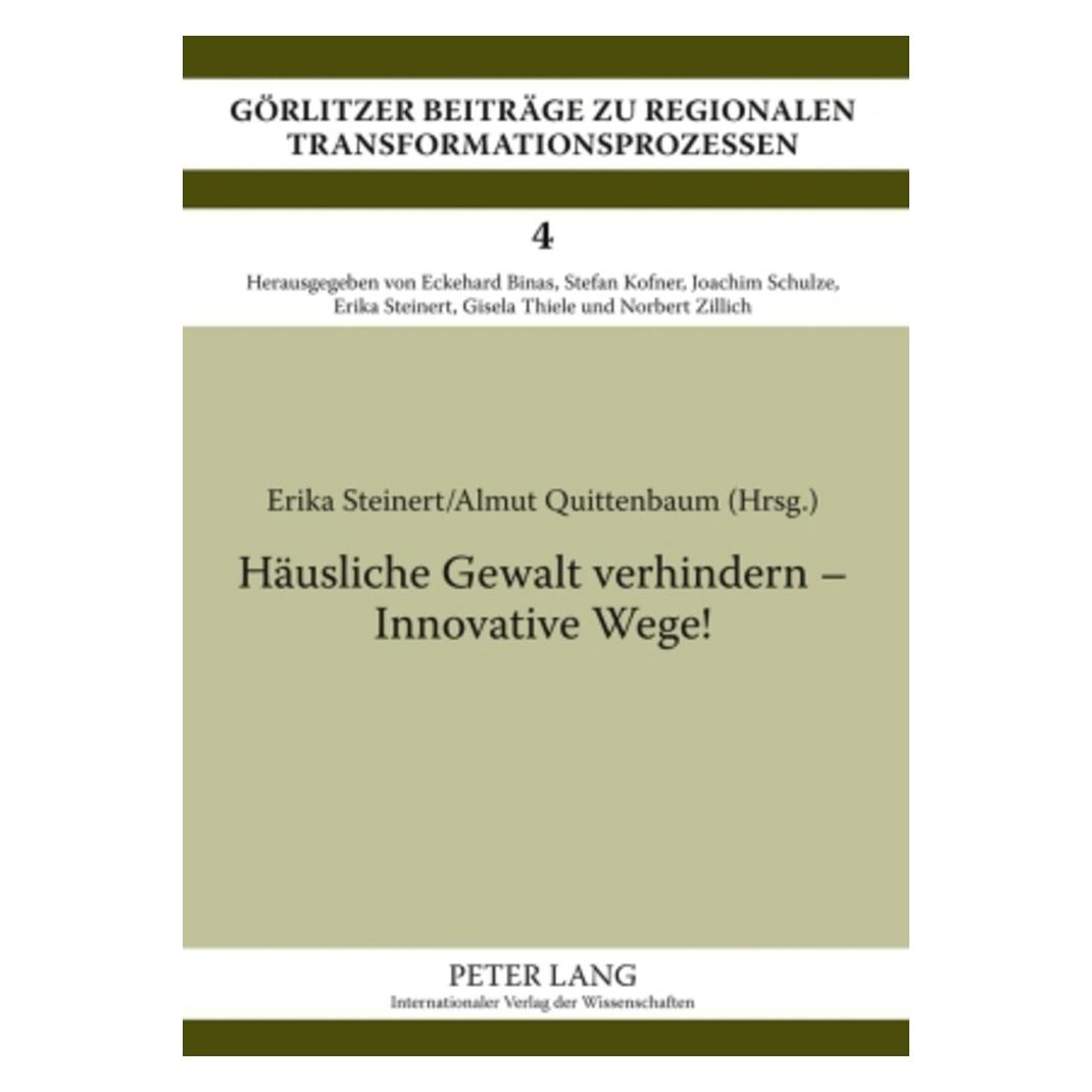 Peter Lang Häusliche Gewalt verhindern - Innovative Wege! (Russisch, Softcover, Almut Quittenbaum, Erika Steinert) (56030706)