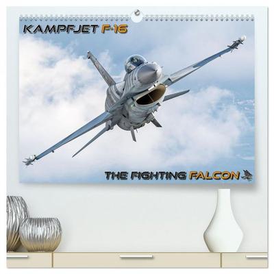 Kampfjet F-16 The Fighting Falcon (hochwertiger Premium Wandkalender 2026 DIN A2 quer), Kunstdruck in Hochglanz