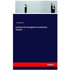 Lesebuch für Evangelisch-Lutherische Schulen, Schulbücher von Anonym