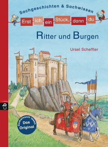Ursel Scheffler - Erst ich ein Stück, dann du - Ritter und Burgen: Sachgeschichten & Sachwissen - Preis vom 05.10.2026 03:47:11 h