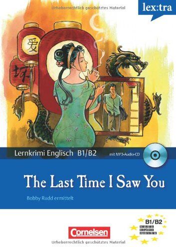 C.J. Niemitz - Lextra - Englisch - Lernkrimis: Bobby Rudd ermittelt: B1-B2 - The Last Time I Saw You: Krimi-Lektüre mit MP3-Hörbuch: Krimi-Lektüre mit Hörbuch. Europäischer Referenzrahmen B1-B2 - Preis vom 04.10.2026 03:51:26 h