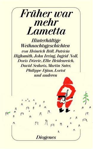 Daniel Kampa - Früher war mehr Lametta. Hinterhältige Weihnachtsgeschichten. - Preis vom 13.10.2026 11:25:28 h