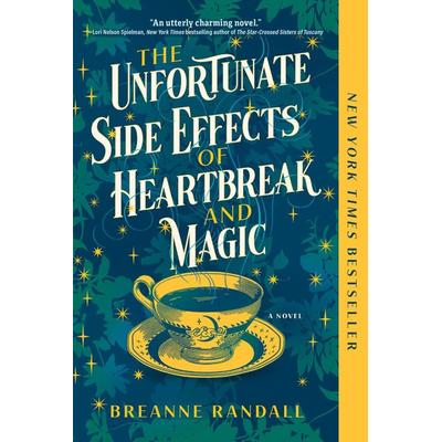 The Unfortunate Side Effects of Heartbreak and Magic, Taschenbuch von Breanne Randall, Crooked Lane Books, 978-1-63910-573-1