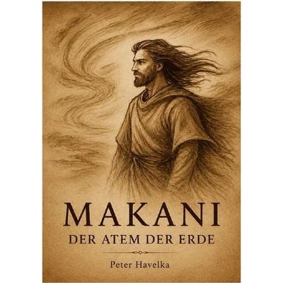 Makani, Taschenbuch von Peter Havelka, Epubli, 978-3-565-52701-4