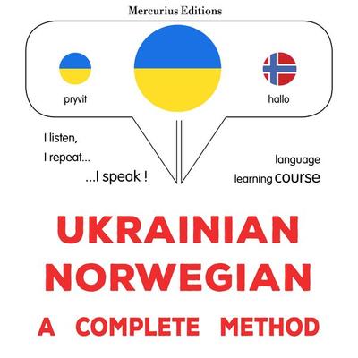 Ukrainian - Norwegian : a complete method - James Gardner, Audio, 9782821177338