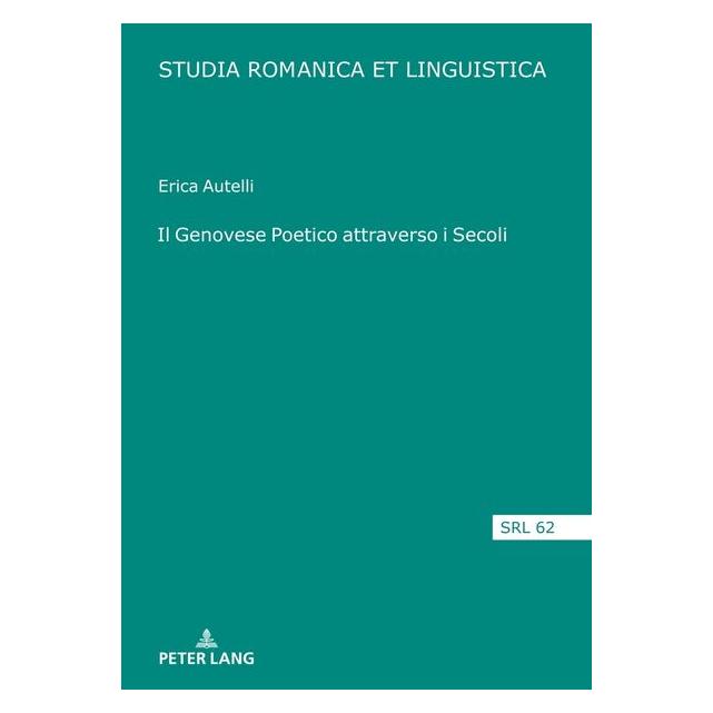 Peter Lang Autelli:Il Genovese Poetico attraverso (Italienisch, Hardcover, Erica Autelli) (67839650)