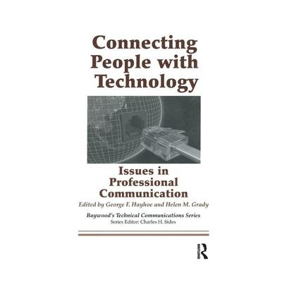 Connecting People with Technology, Taschenbuch von George Grady, Helen Hayhoe, Taylor and Francis, 978-1-138-63730-6