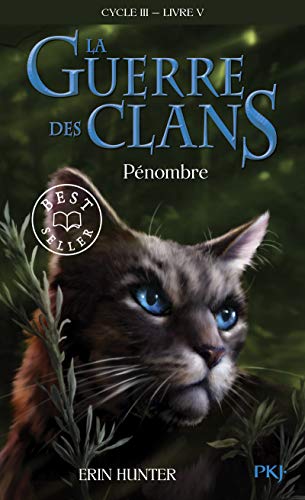 La guerre des clans : cycle 3, le pouvoir des étoiles. Vol. 5. Pénombre - Preis vom 14.10.2026 23:07:16 h