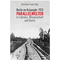 Berlin im Krisenjahr 1923, Fachbücher von Christine Frank