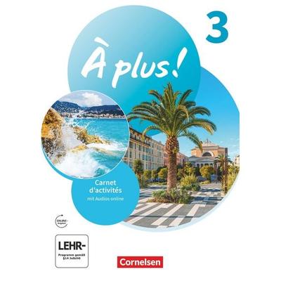 À plus ! Neubearbeitung - Französisch als 1. und 2. Fremdsprache - Ausgabe ab 2020 - Band 3, Taschenbuch von Dorothea Bachert,Catherine