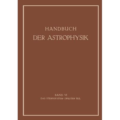 Das Sternsystem, Taschenbuch von Gustav Eberhard,Arnold Kohlschütter,Hans Ludendorff, Springer Berlin, 978-3-662-37399-6