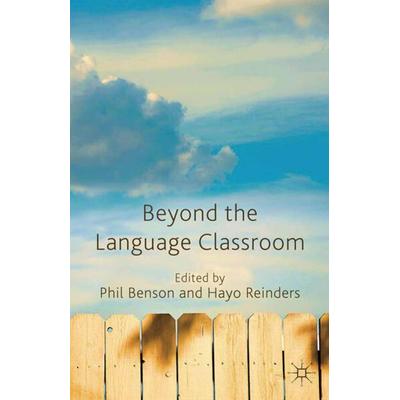 Beyond the Language Classroom, Taschenbuch von P. Reinders, H. Benson, Palgrave Macmillan UK, 978-1-349-32320-3