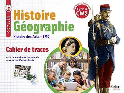 Histoire géographie, histoire des arts, EMC CM2, cycle 3 : cahier de traces - Preis vom 10.10.2026 11:48:34 h