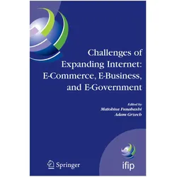 Challenges of Expanding Internet: E-Commerce, E-Business, and E-Government, Fachbücher von Adam Grzech, Matohisa Funabashi