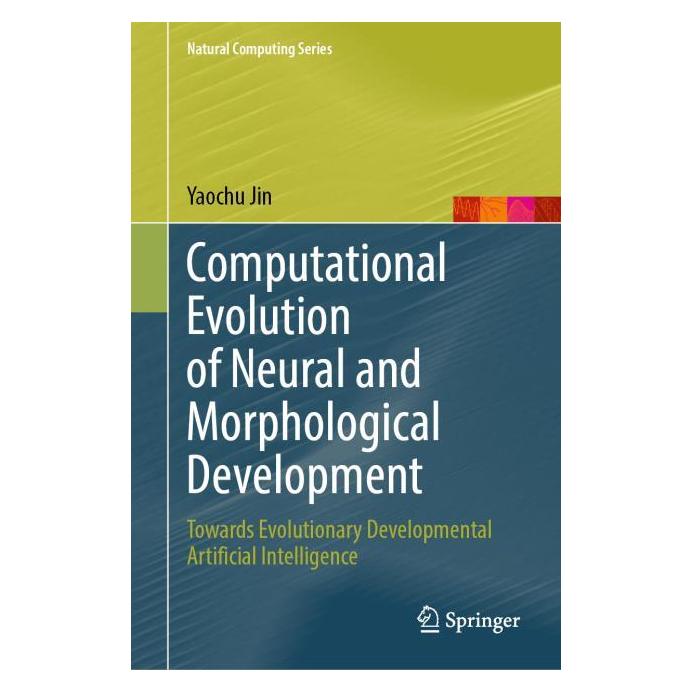 Springer Computational Evolution of Neural and Morphological Development (Englisch, Hardcover, Yaochu Jin) (61519927)