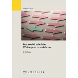 Das sozialrechtliche Widerspruchsverfahren, Fachbücher von Attila Széchényi