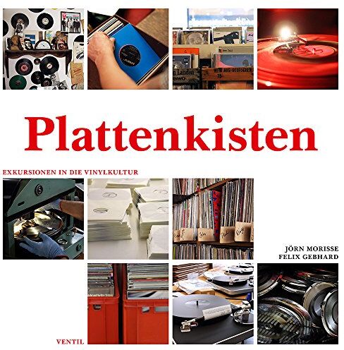 Jörn Morisse - Plattenkisten: Exkursionen in die Vinylkultur - Preis vom 09.10.2026 07:28:09 h