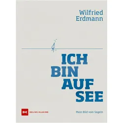 Segeln ist mein Leben, Ratgeber von Wilfried Erdmann