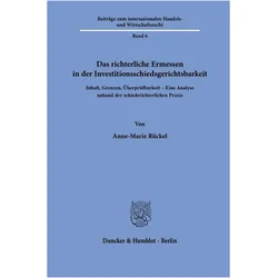 Das richterliche Ermessen in der Investitionsschiedsgerichtsbarkeit, Fachbücher von Anne-Marie Rückel