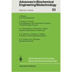 Downstream Processing Biosurfactants Carotenoids, Fachbücher von Armin Fiechter