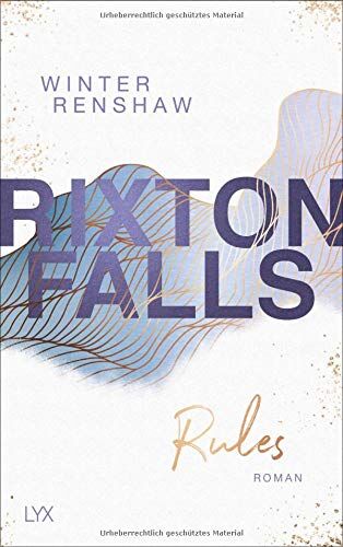 Winter Renshaw - Rixton Falls - Rules (Rixton-Falls-Reihe, Band 2) - Preis vom 30.09.2026 09:01:18 h