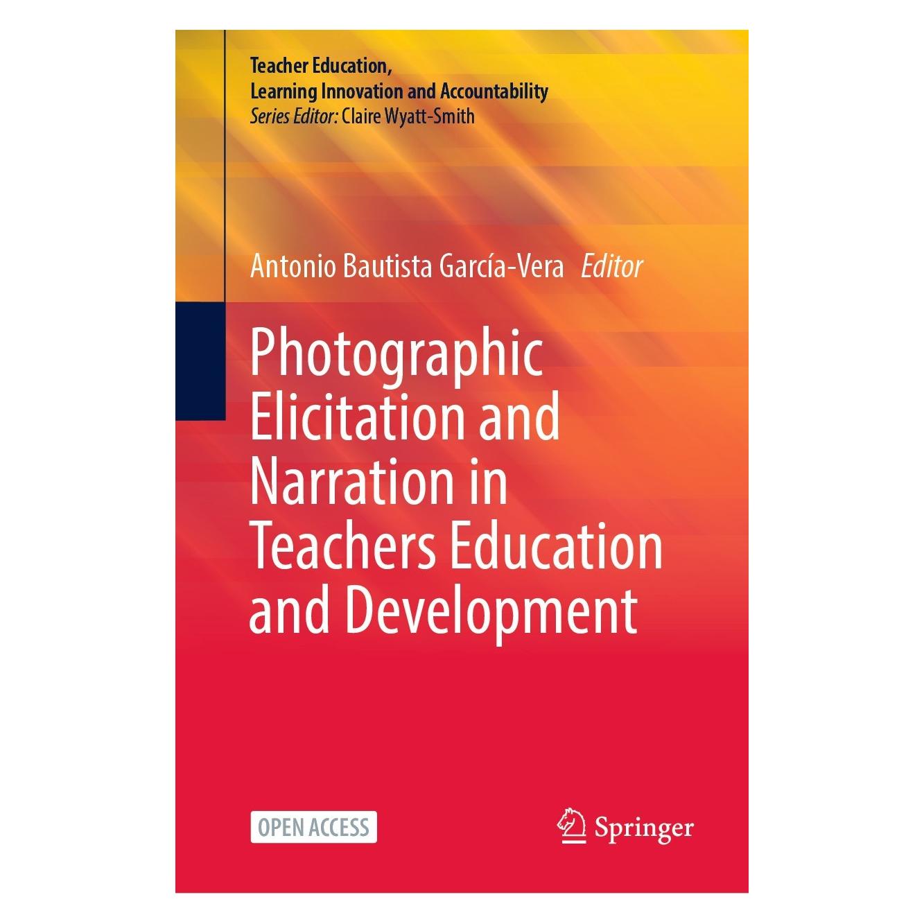 Springer Photographic Elicitation and Narration in Teachers Education and Development (Englisch, Hardcover, Antonio Bautista García-Vera) (9783031201639)
