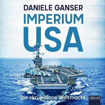 Imperium USA - Daniele Ganser, Audio, 4066004655499