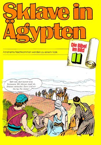 Deutsche Bibelgesellschaft (Hg.) - Die Bibel im Bild, Bd.11 : Sklave in Ägypten - Preis vom 30.09.2026 09:01:18 h