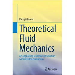 Theoretical Fluid Mechanics, Fachbücher von Raj Spielmann
