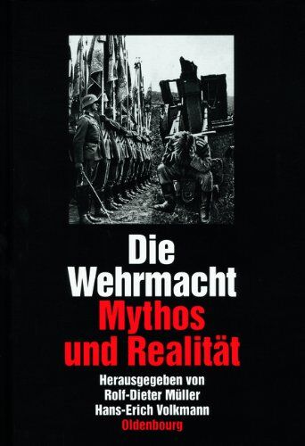 Rolf-Dieter Müller - Die Wehrmacht: Mythos und Realität - Preis vom 14.10.2026 23:07:16 h