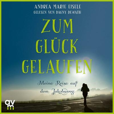 Zum Glück gelaufen - Andrea Marie Eisele, Audio, 9783748403753
