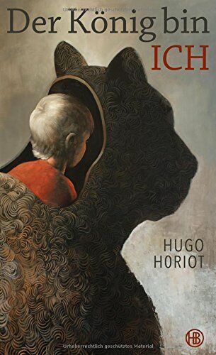 Hugo Horiot - Der König bin ich - Preis vom 30.09.2026 22:30:23 h