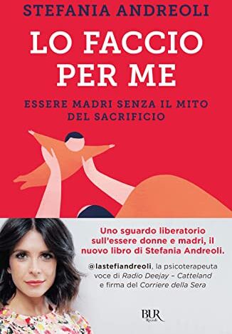 Lo faccio per me. Essere madri senza il mito del sacrificio - Preis vom 17.10.2026 19:25:27 h