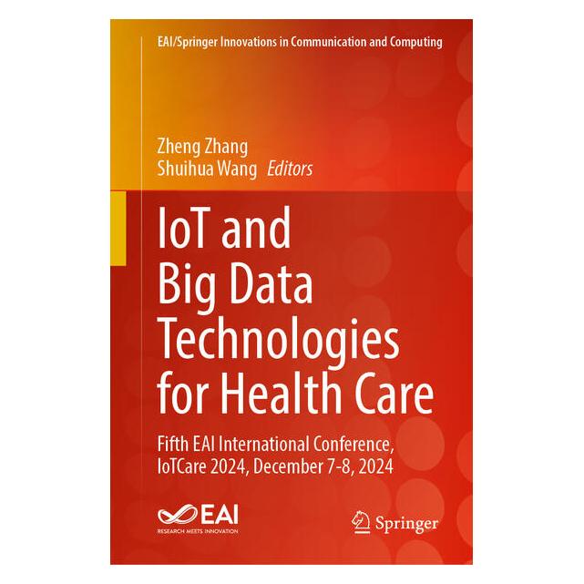 Springer IoT and Big Data Technologies for Health Care (Englisch, Hardcover, Shuihua Wang, Zheng Zhang) (59048996)