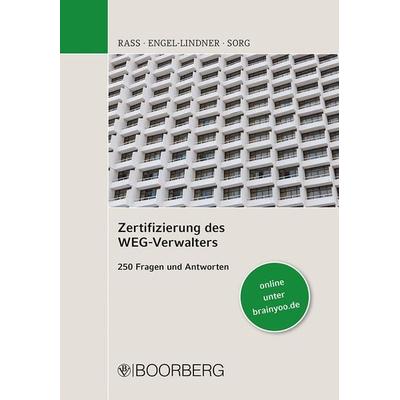 Zertifizierung des WEG-Verwalters, Paperback von Jens Rass,Annett Engel-Lindner,Ralf Sorg, Richard Boorberg Verlag, 978-3-415-07211-4