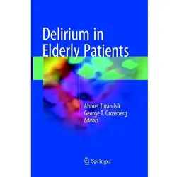 Delirium in Elderly Patients, Fachbücher