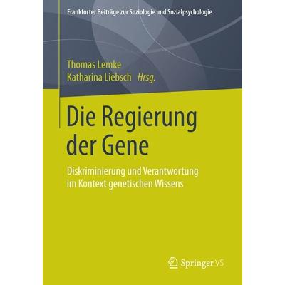 Die Regierung der Gene, Taschenbuch von , Springer Fachmedien Wiesbaden GmbH, 978-3-658-09650-2
