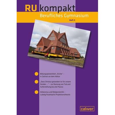 RU kompakt Berufliches Gymnasium Heft 5, Taschenbuch von Oliver Hoops, Calwer, 978-3-7668-4778-2