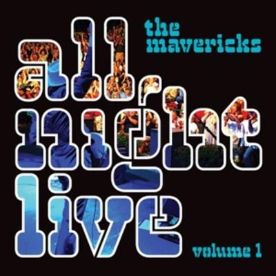 All Night Live Volume 1 - The Mavericks, Vinyl