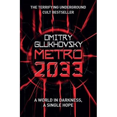 Glukhovsky, D: METRO 2033, Taschenbuch von Dmitry Glukhovsky, Orion Publishing Group, 978-0-575-08625-8