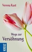 Verena Kast - Wege zur Versöhnung - Preis vom 10.10.2026 11:48:34 h