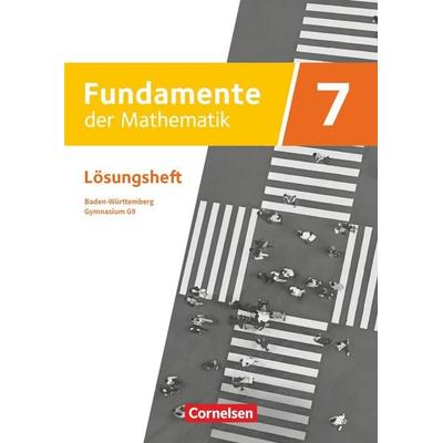 Fundamente der Mathematik - Baden-Württemberg ab 2025 - 7. Schuljahr, Taschenbuch von , Cornelsen Verlag, 978-3-06-040712-5