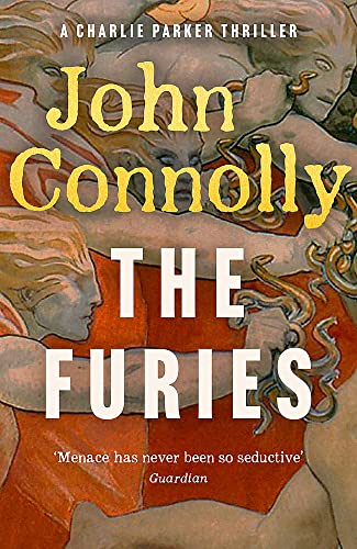John Connolly - The Furies: Private Investigator Charlie Parker looks evil in the eye in the globally bestselling series (Charlie Parker Thriller) - Preis vom 09.10.2026 07:28:09 h