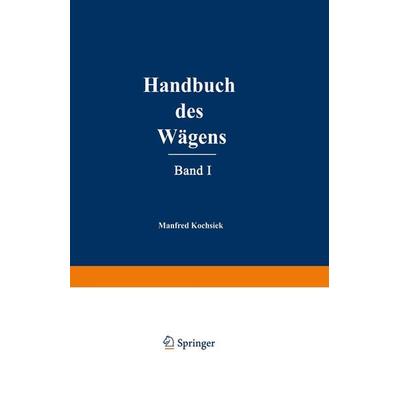 Handbuch des Wägens, Taschenbuch von , Vieweg & Teubner, 978-3-322-90574-1
