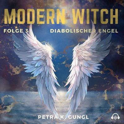 Diabolischer Engel - Petra K. Gungl, Audio, 9783691491173