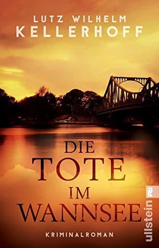 Kellerhoff, Lutz Wilhelm - Die Tote im Wannsee: Kriminalroman (Wolf Heller ermittelt, Band 1) - Preis vom 11.10.2026 03:10:56 h