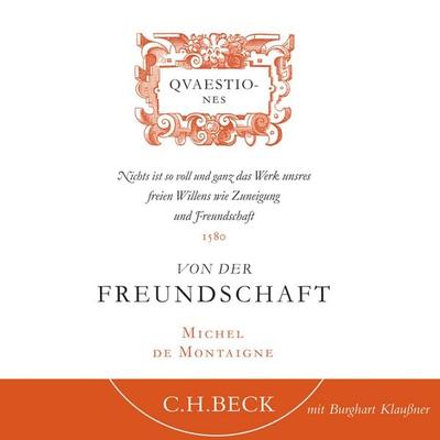 Von der Freundschaft - Michel de Montaigne, Audio, 9783406744808