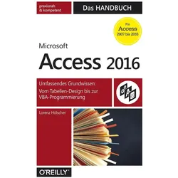 Access 2016 - Das Handbuch, Fachbücher von Lorenz Hölscher